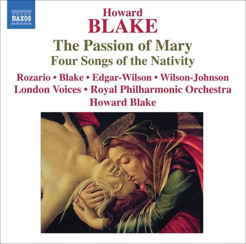 Howard Blake - Passion of Mary / Four Songs of the Nativity [CD]
