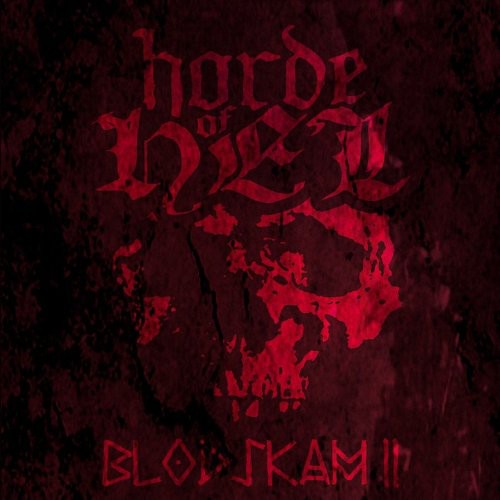 Horde Of Hel - Blodskam II Music CD