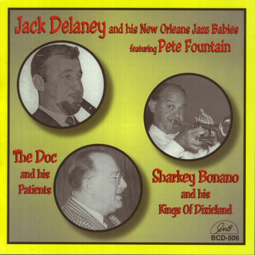 Doc Souchon/Sharkey Bonano/Jack Delaney - Jack Delaney/Doc Souchon/Sharkey Bonano [CD]