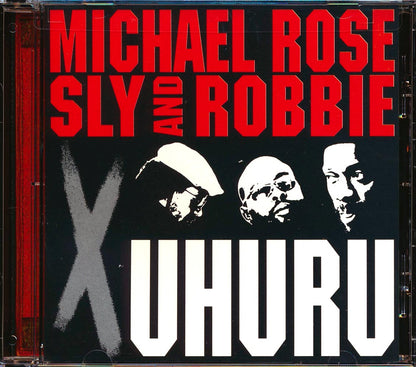 Michael Rose, Sly & Robbie - X Uhuru (Taxi Sessions) [New CD]