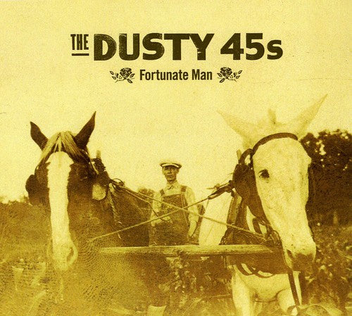 Dusty 45s - Fortunate Man [CD]