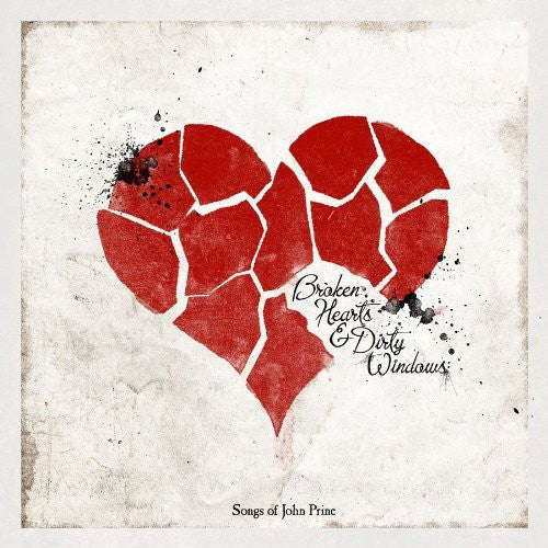 Broken Hearts & Dirty Windows Songs Of - Broken Hearts and Dirty Windows: Songs Of John Prine [CD] [New CD]