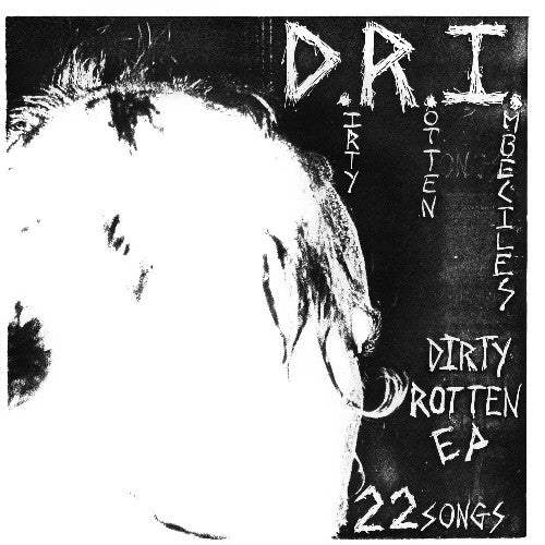 D.R.I. - The Dirty Rotten [LP] [New Vinyl]