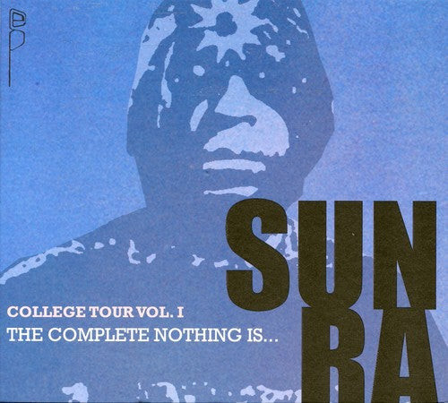 Sun Ra - College Tour, Vol. 1: The Complete Nothing Is [2 CD] [New CD]