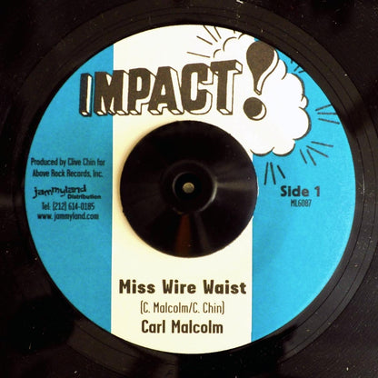 Carl Malcolm - Miss Wire Waist  /  Skin Flesh & Boness - Version [New Vinyl 7"]