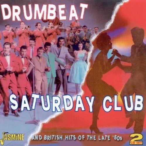 Drumbeat Saturday Club & British Hits Of - Drumbeat Saturday Club & British Hits Of [Import]
