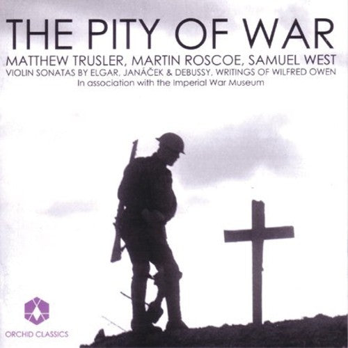 Matthew Trusler - Pity of War: Violin Sonatas [2 CD]