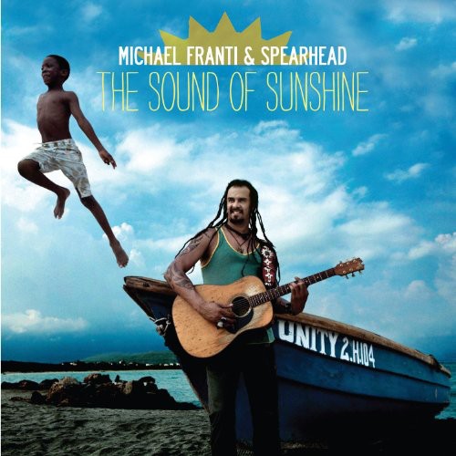 Michael Franti & Spearhead - The Sound Of Sunshine [CD] [New CD]