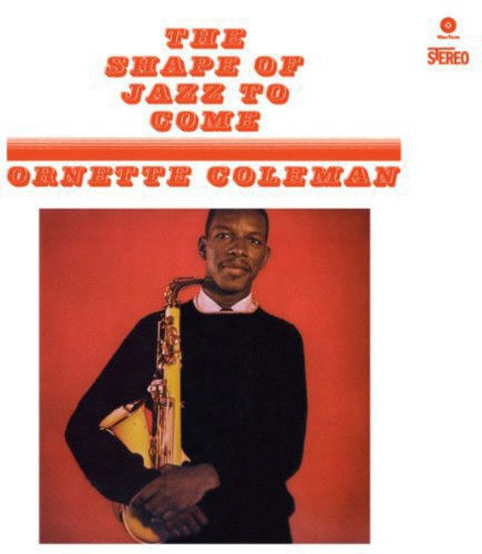 Ornette Coleman - Shape Of Jazz To Come [Import] [New Vinyl]