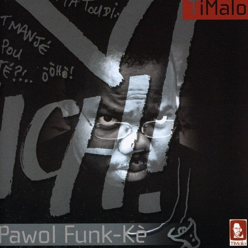 Ti Malo - Pawol Funk Ke [Import]