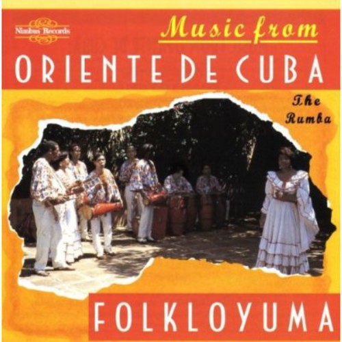 Folkloyuma - Music from Oriente de Cuba: Rumba [CD]