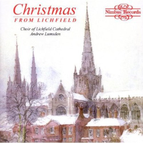 Choir Of Lichfield Cathedral - Christmas from Lichfield [CD]