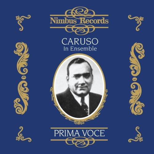 Enrico Caruso - Enrico Caruso in Ensemble (1906-1918) [CD]