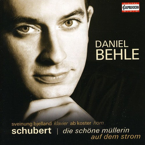 Daniel Behle - Schuberts Die Schone Mullerin Auf Dem Strom Music CD