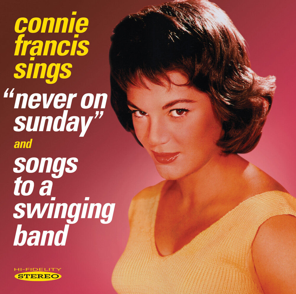 Connie Francis - Never On Sunday and Songs To A Swinging Band [CD]