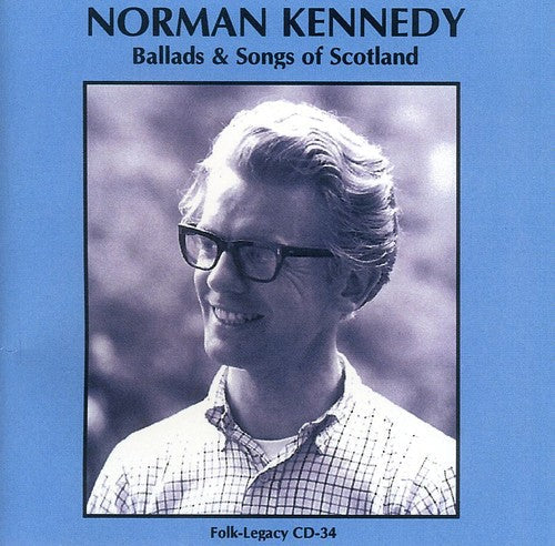 Norman Kennedy - Ballads and Songs Of Scotland [CD]