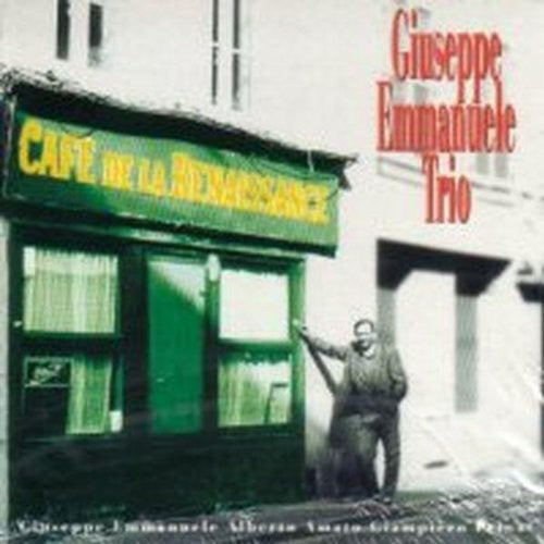Emmanuele Giuseppe Trio - Cafe' de la Renaissance Music CD