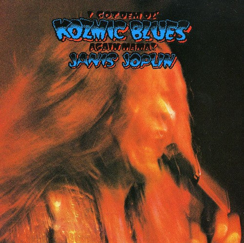 Janis Joplin - I Got Dem Ol Kozmic Blues Again Mam [Import]