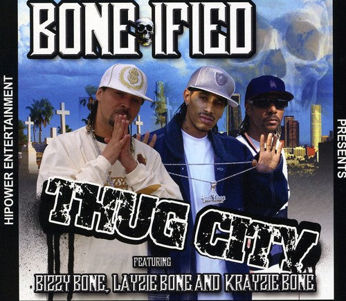 Bonified Presents - Thug City Music CD