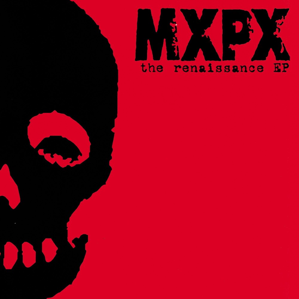 Mxpx - MXPX : Renaissance [CD]