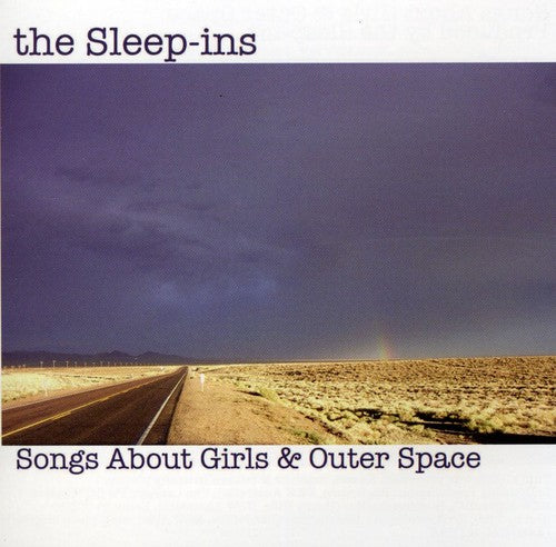 Sleep-Ins - Songs About Girls and Outer Space Music CD
