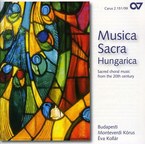 Bartok/Kodaly/Bardos - Sacred Choral Music from the 20th Century Music CD
