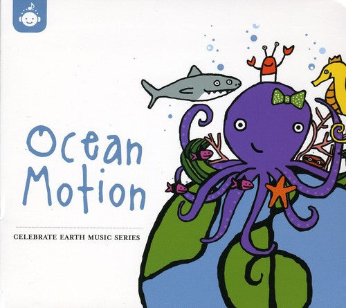 Celebrate Earth Ocean Motion - Celebrate Earth: Ocean Motion / Various [CD]