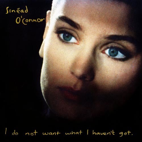 Sinead O'Connor - I Do Not Want What I Haven't Got [CD] [New CD]