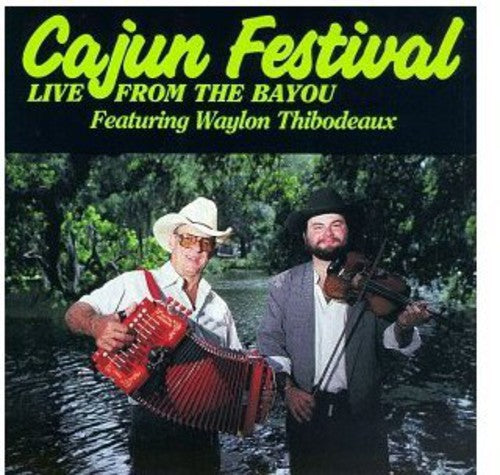 Waylon Thibodeaux - Cajun Festival [CD]