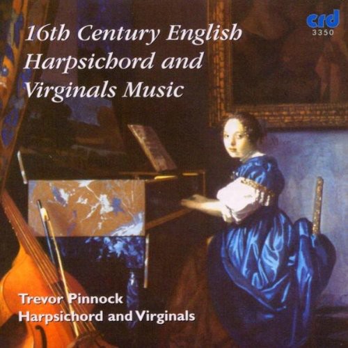 Trevor Pinnock - 16th Century English Harpsichord & Virginals Music Music CD