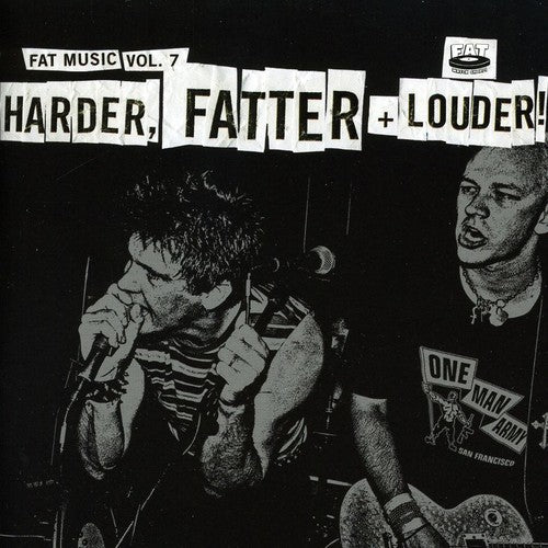 Fat Music Harder Fatter + Loude - Fat Music, Vol. 7: Harder, Fatter and Louder [CD]