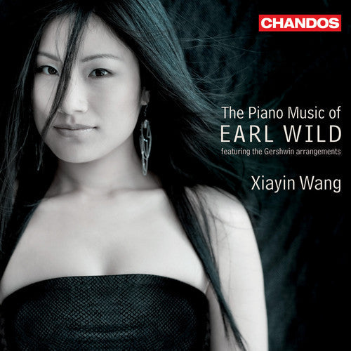 Xiayin Wang - Xiayin Wang Plays the Piano Music of Earl Wild [CD]