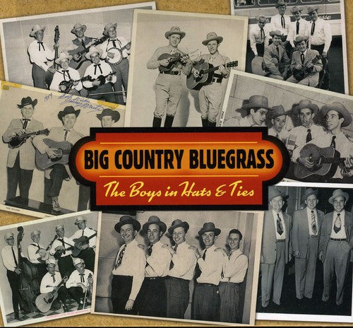 Big Country Bluegrass - The Boys In Hats and Ties [CD]