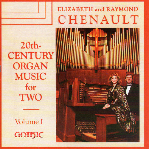 Elizabeth Chenault - 20th Century Organ Music for Two 1 [CD]
