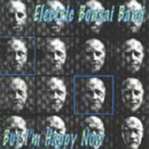Electric Bonsai Band - But I'm Happy Now [CD]