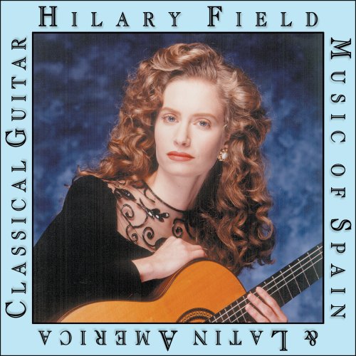 Hilary Field - Music of Spain & Latin America [CD]