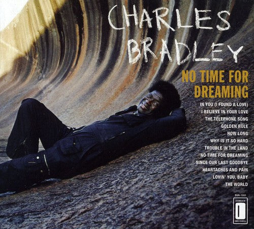 Charles Bradley - No Time For Dreaming [CD] [New CD]
