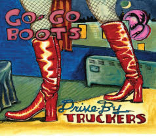 Drive-By Truckers - Go-Go Boots (W/Cd) (Bonus Track) [180 Gram] Vinyl Record [New]