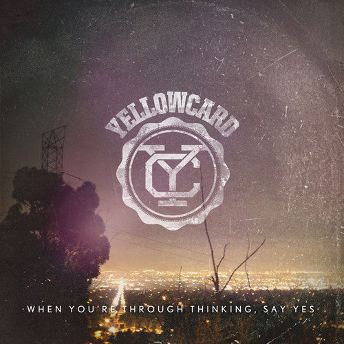 Yellowcard - When You're Through Thinking, Say Yes [CD]