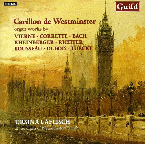Ursina Caflisch - Carillon de Westminster - Organ Works [CD]