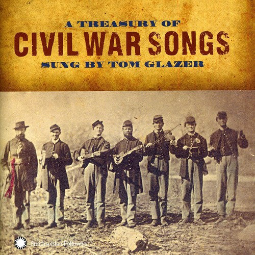 Tom Glazer - A Treasury Of Civil War Songs [CD]