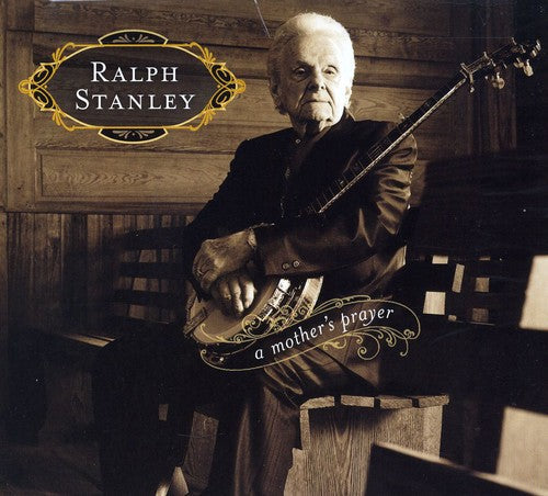 Ralph Stanley - A Mothers Prayer [CD]