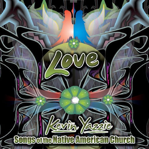 Kevin Yazzie - Love: Songs Of The Native American Church [CD]