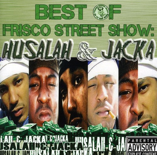 Husalah & Jacka - Best Of Frisco Street Show: Husalah and Jacka Music CD