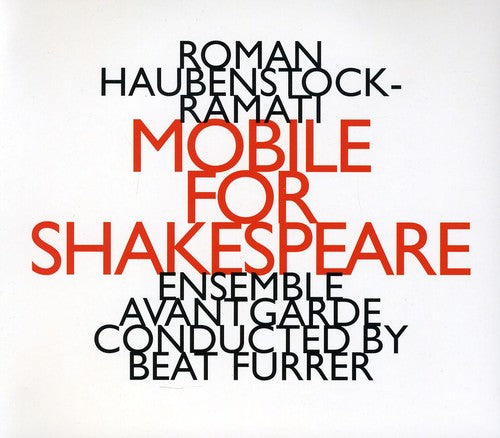 Haubenstock-Roman Ramati - Mobile For Shapespeare [Import]