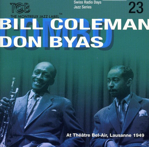 Bill Coleman - Don Byas - Swiss Radio Days, Vol. 23 [CD]