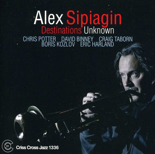 Alex Sipiagin - Destinations Unknown [CD]