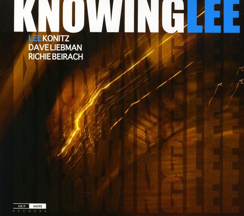 Konitz/Liebman/Beira - Knowinglee [CD]