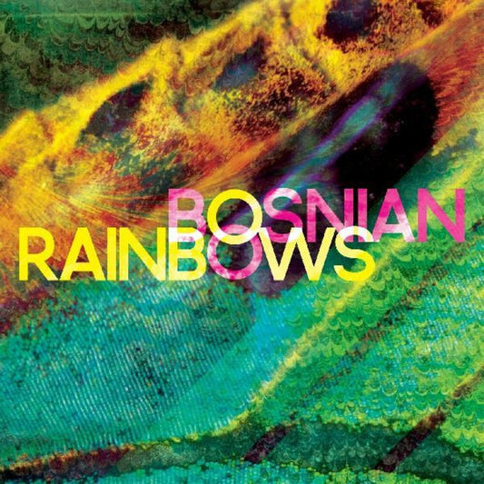 Bosnian Rainbows - Bosnian Rainbows [LP] [New Vinyl]