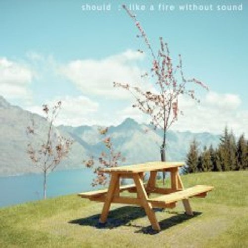 Should - Like a Fire Without Sound [CD]